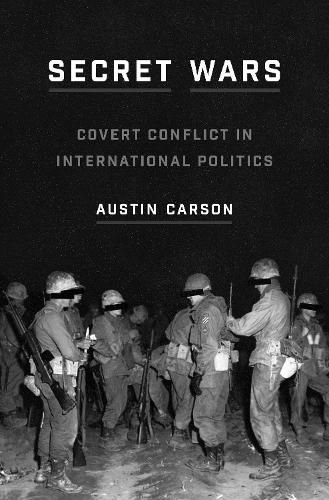 Cover image for Secret Wars: Covert Conflict in International Politics