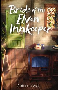 Cover image for Bride of the Elven Innkeeper
