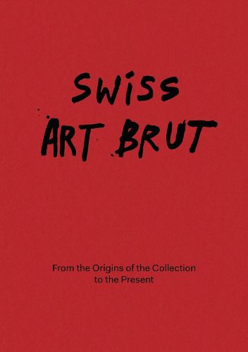 Cover image for Swiss Art Brut