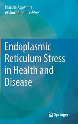 Cover image for Endoplasmic Reticulum Stress in Health and Disease