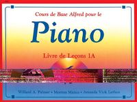 Cover image for Alfred's Basic Piano Library Lesson 1A Frans: French Edition Lesson Book 1a