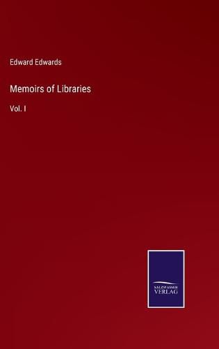 Cover image for Memoirs of Libraries