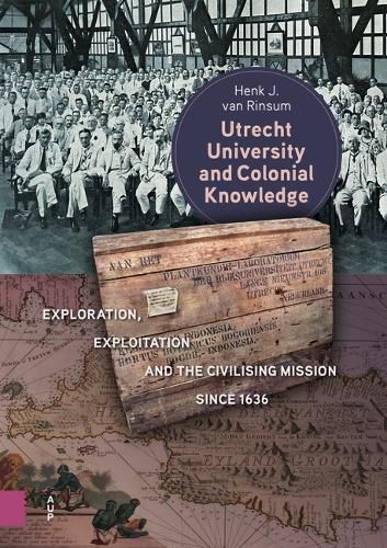 Cover image for Utrecht University and Colonial Knowledge