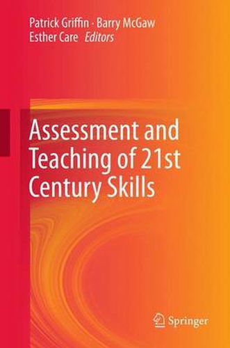 Assessment and Teaching of 21st Century Skills