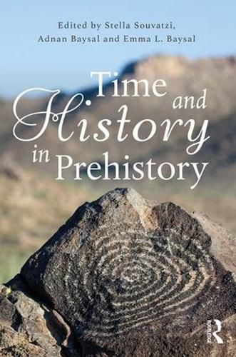 Cover image for Time and History in Prehistory