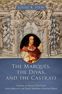 Cover image for The Marques, the Divas, and the Castrati