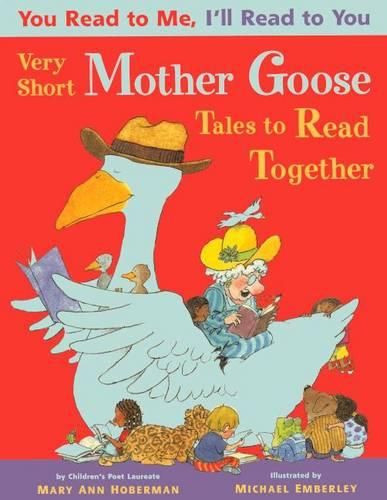 Very Short Mother Goose Tales to Read Together