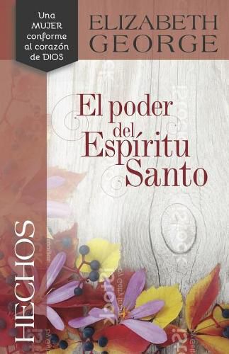 Hechos: El Poder del Espiritu Santo