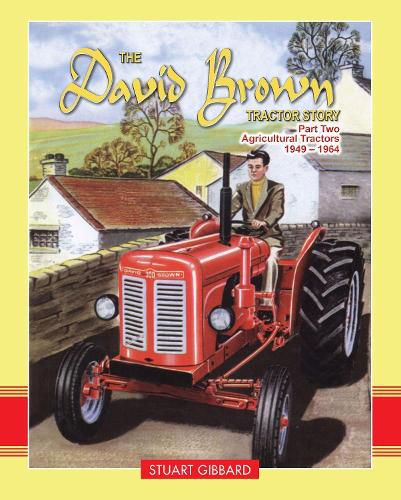 Cover image for The David Brown Tractor Story: Part 2