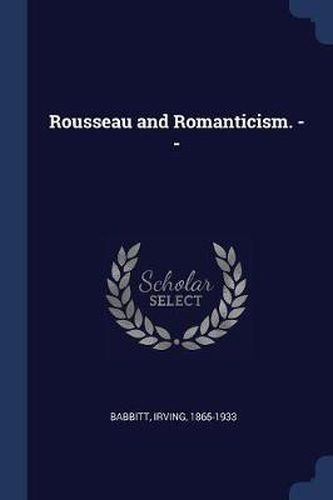 Cover image for Rousseau and Romanticism. --