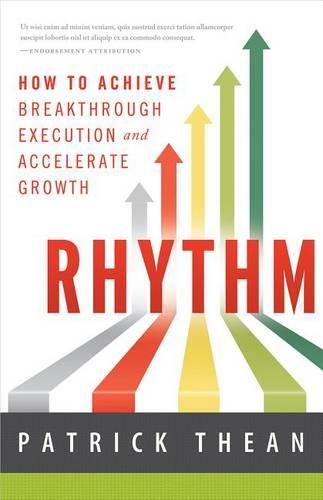 Cover image for Rhythm: How to Achieve Breakthrough Execution and Accelerate Growth