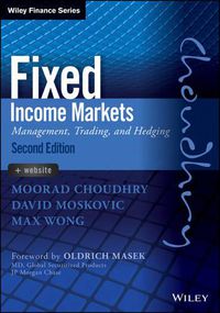 Cover image for Fixed Income Markets 2e - Management, Trading and Hedging + WS