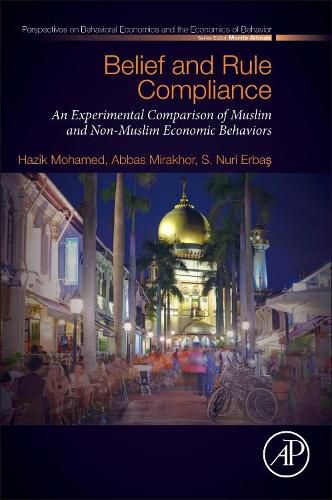 Cover image for Belief and Rule Compliance: An Experimental Comparison of Muslim and Non-Muslim Economic Behavior