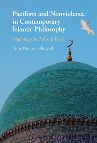 Cover image for Pacifism and Non-Violence in Contemporary Islamic Philosophy