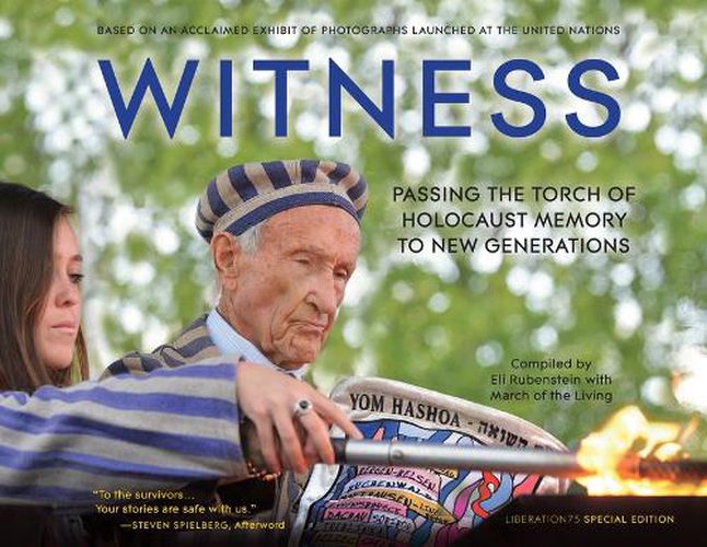 Cover image for Witness: Passing the Torch of Holocaust Memory to New Generations