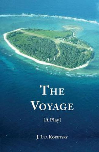 Cover image for The Voyage [A Play]