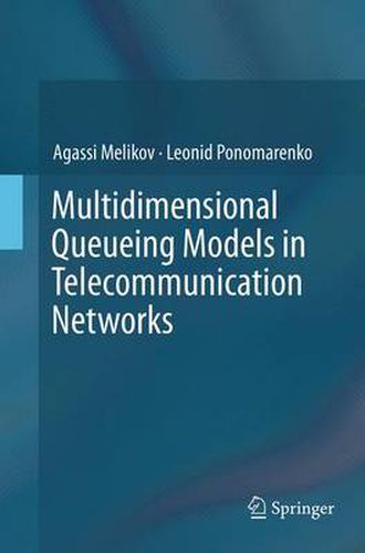 Cover image for Multidimensional Queueing Models in Telecommunication Networks