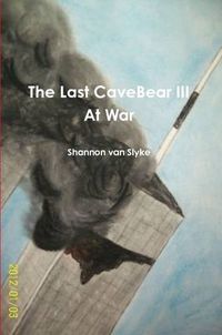 Cover image for The Last CaveBear III At War