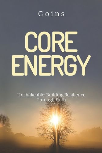 Cover image for Core Energy Unshakeable