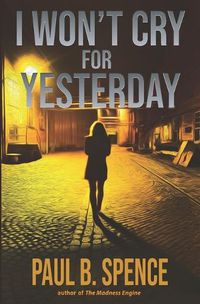 Cover image for I Won't Cry for Yesterday