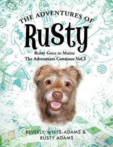 Cover image for The Adventures of Rusty: Rusty Goes to Maine Vol.3