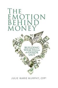 Cover image for The Emotion Behind Money