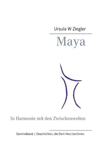 Cover image for Maya: In Harmonie mit den Zwischenwelten