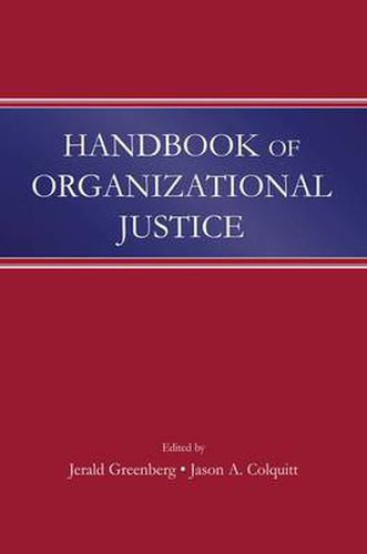 Cover image for Handbook of Organizational Justice