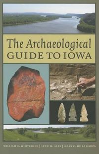 Cover image for The Archaeological Guide to Iowa