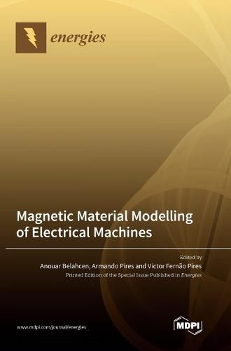 Cover image for Magnetic Material Modelling of Electrical Machines