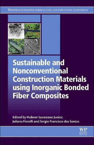 Cover image for Sustainable and Nonconventional Construction Materials using Inorganic Bonded Fiber Composites