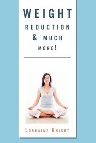 Cover image for Weight Reduction & much more!: With Theta healing