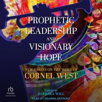 Cover image for Prophetic Leadership and Visionary Hope