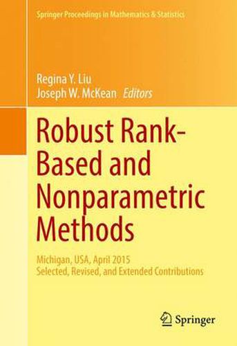 Cover image for Robust Rank-Based and Nonparametric Methods: Michigan, USA, April 2015: Selected, Revised, and Extended Contributions