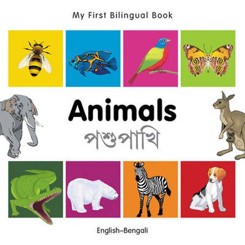 Cover image for My First Bilingual Book -  Animals (English-Bengali)