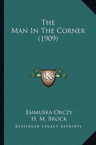 Cover image for The Man in the Corner (1909)