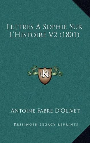 Lettres a Sophie Sur L'Histoire V2 (1801)