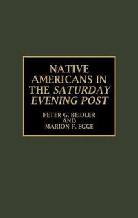 Cover image for Native Americans in the Saturday Evening Post