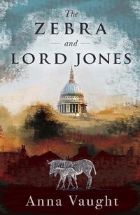 Cover image for The Zebra and Lord Jones