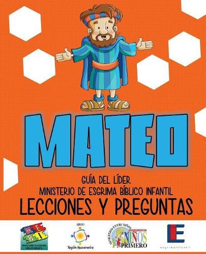 Cover image for Ministerio Esgrima B blico Infantil, Lecciones y Preguntas - Mateo