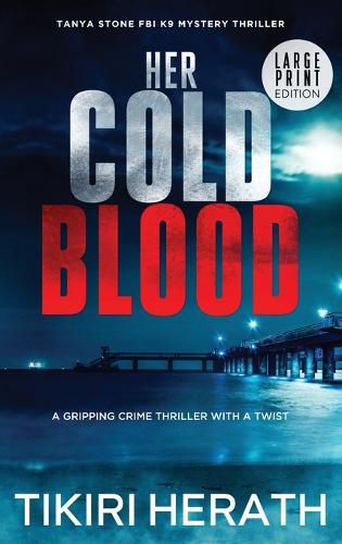 Cover image for Her Cold Blood - LARGE PRINT EDITION