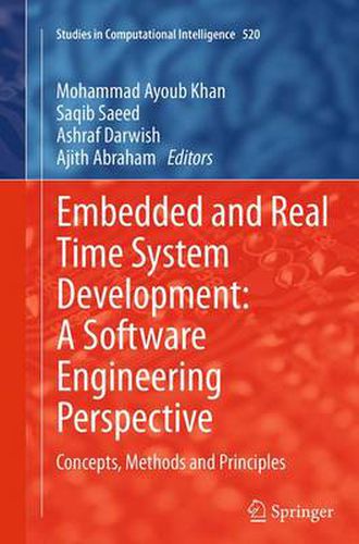 Cover image for Embedded and Real Time System Development: A Software Engineering Perspective: Concepts, Methods and Principles