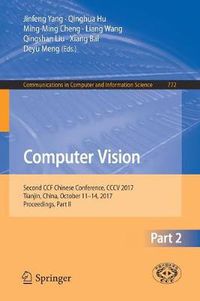 Cover image for Computer Vision: Second CCF Chinese Conference, CCCV 2017, Tianjin, China, October 11-14, 2017, Proceedings, Part II