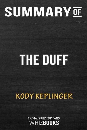 Cover image for Summary of The DUFF: (Designated Ugly Fat Friend): Trivia/Quiz for Fans