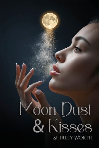 Cover image for Moondust & Kisses