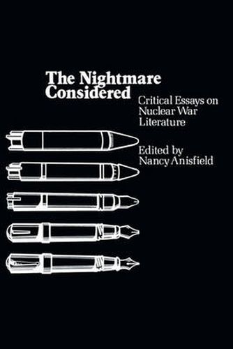 Cover image for The Nightmare Considered: Critical Essays on Nuclear War Literature