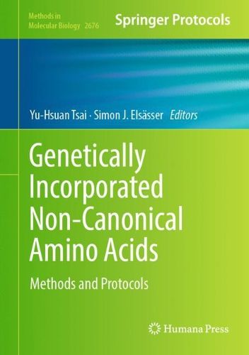 Cover image for Genetically Incorporated Non-Canonical Amino Acids