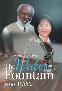 Cover image for The Water Fountain: Jesus Within