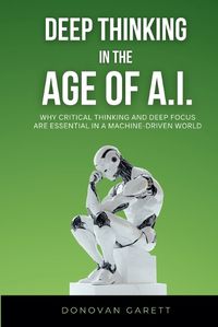 Cover image for Deep Thinking in the Age of AI