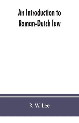 Cover image for An introduction to Roman-Dutch law